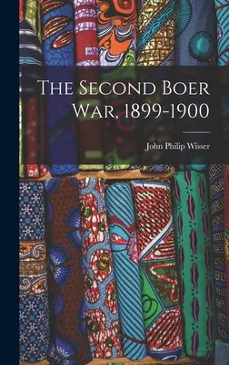 Druhá búrska vojna, 1899-1900 - The Second Boer War, 1899-1900