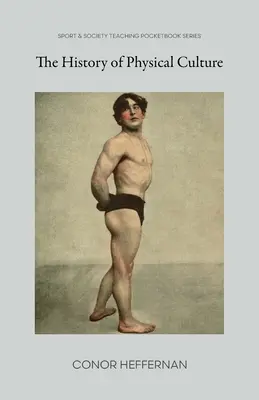 Dejiny telesnej kultúry - The History of Physical Culture