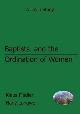 Baptisti a ordinácia žien v Malawi - Baptists and the Ordination of Women in Malawi