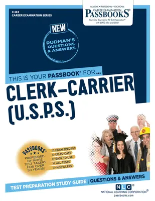 Úradník - doručovateľ (U.S.P.S.) (C-143): Študijná príručka k preukazom - Clerk-Carrier (U.S.P.S.) (C-143): Passbooks Study Guide