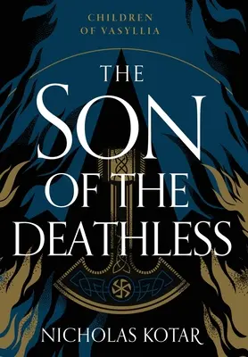 Syn nesmrteľného - The Son of the Deathless