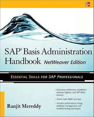 Príručka správy základne SAP, vydanie NetWeaver - SAP Basis Administration Handbook, NetWeaver Edition