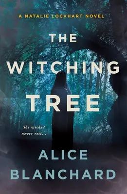 Čarodejnícky strom: A Natalie Lockhart Novel - The Witching Tree: A Natalie Lockhart Novel