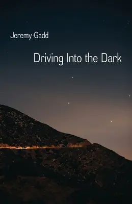 Jazda do tmy - Driving Into the Dark