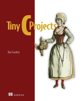 Drobné projekty v jazyku C - Tiny C Projects
