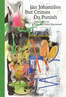 Ale zločin trestá - But Crime Does Punish