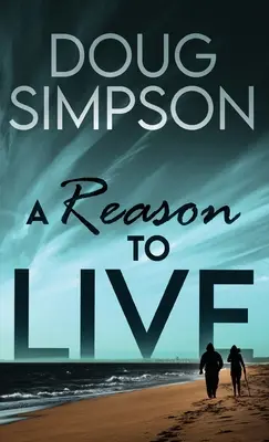 Dôvod žiť - A Reason To Live