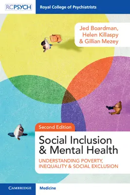 Sociálne začlenenie a duševné zdravie: Chápanie chudoby, nerovnosti a sociálneho vylúčenia - Social Inclusion and Mental Health: Understanding Poverty, Inequality and Social Exclusion