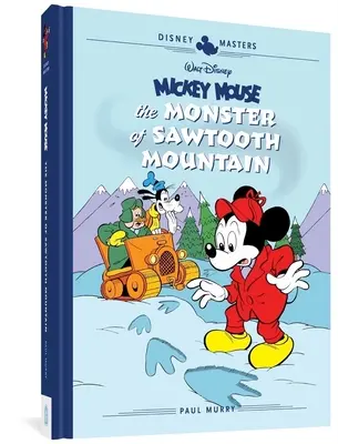 Walt Disney's Mickey Mouse: Príšera z hory Sawtooth: Disney Masters Vol. 21 - Walt Disney's Mickey Mouse: The Monster of Sawtooth Mountain: Disney Masters Vol. 21