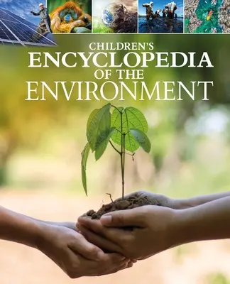 Detská encyklopédia životného prostredia - Children's Encyclopedia of the Environment