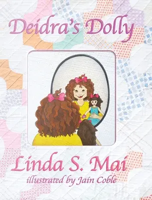 Deidrina bábika - Deidra's Dolly