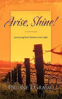 Vstaň, žiari! - Arise, Shine!
