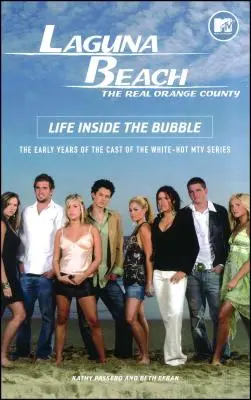 Laguna Beach: Život v bubline - Laguna Beach: Life Inside the Bubble