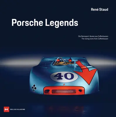 Porsche Legends: Závodné ikony zo Zuffenhausenu - Porsche Legends: The Racing Icons from Zuffenhausen