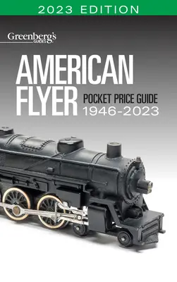 Vreckový cenník American Flyer 1946-2023 - American Flyer Pocket Price Guide 1946-2023