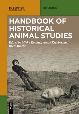 Príručka historických štúdií o zvieratách - Handbook of Historical Animal Studies