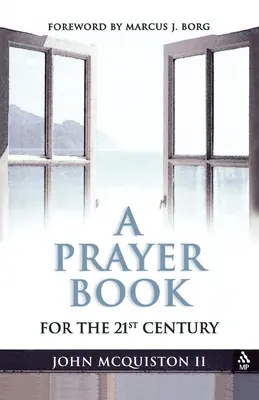 Modlitebník pre dvadsiate prvé storočie - A Prayer Book for the Twenty-First Century