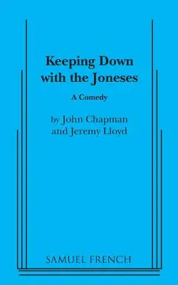 Držať sa pri Jonesovcoch (Keeping Down with the Joneses) - Keeping Down with the Joneses