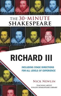Richard III: 30-minútový Shakespeare - Richard III: The 30-Minute Shakespeare