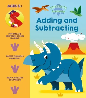 Akadémia dinosaurov: Sčítanie a odčítanie - Dinosaur Academy: Adding and Subtracting