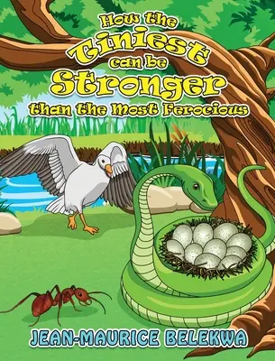 Ako môže byť najmenší silnejší ako najzúrivejší - How the Tiniest Can Be Stronger Than the Most Ferocious