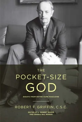 Boh vo vreckovej veľkosti: Eseje z časopisu Notre Dame - The Pocket-Size God: Essays from Notre Dame Magazine