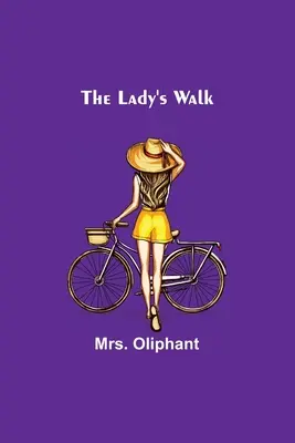 Dámska prechádzka - The Lady's Walk