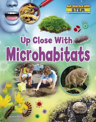 Mikrohabitaty zblízka - Up Close with Microhabitats