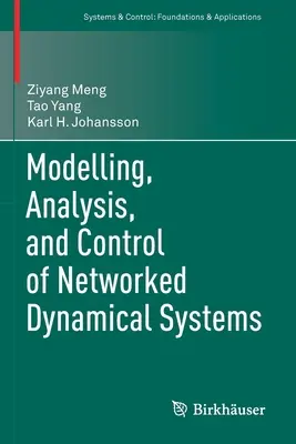 Modelovanie, analýza a riadenie sieťových dynamických systémov - Modelling, Analysis, and Control of Networked Dynamical Systems