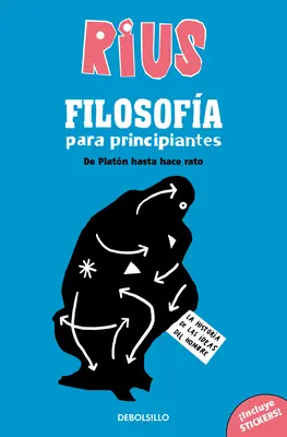 Filosofa Para Principiantes. de Platn Hasta Hace Rato (Edicin Especial) / Filozofia pre začiatočníkov (špeciálne vydanie) - Filosofa Para Principiantes. de Platn Hasta Hace Rato (Edicin Especial) / Phi Losophy for Beginners (Special Edition)