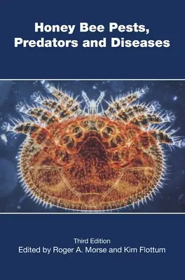 Škodcovia, predátori a choroby včelieho medu - Honey Bee Pests, Predators, and Diseases