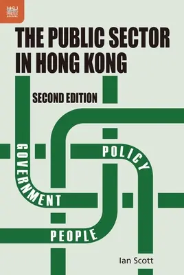 Verejný sektor v Hongkongu, druhé vydanie - The Public Sector in Hong Kong, Second Edition