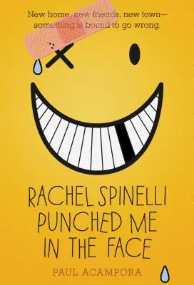 Rachel Spinelliová ma udrela do tváre - Rachel Spinelli Punched Me in the Face