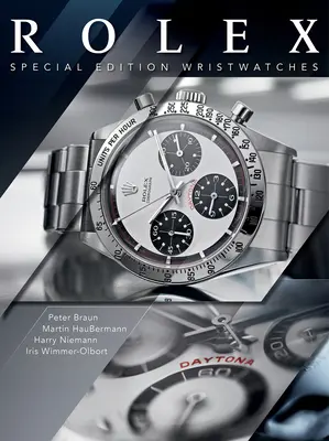 Rolex: náramkové hodinky zo špeciálnej edície - Rolex: Special-Edition Wristwatches