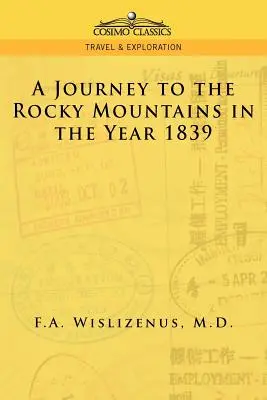 Cesta do Skalistých hôr v roku 1839 - A Journey to the Rocky Mountains in the Year 1839