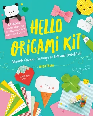 Súprava Hello Origami: Rozkošné origami pozdravy na skladanie a zdobenie, obsahuje papier, umývateľnú pásku a samolepky - Hello Origami Kit: Adorable Origami Greetings to Fold and Embellish, Includes Paper, Washi Tape & Stickers