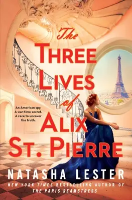 Tri životy Alix St. Pierre - The Three Lives of Alix St. Pierre