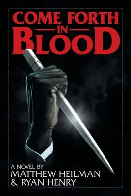 Vyjdi von v krvi - Come Forth in Blood