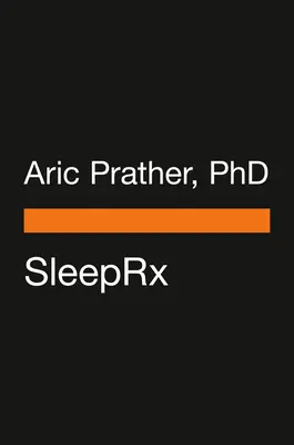 Spánkový recept: Sedem dní na odomknutie vášho najlepšieho odpočinku - The Sleep Prescription: Seven Days to Unlocking Your Best Rest