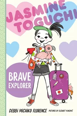 Jasmine Toguchi, odvážna prieskumníčka - Jasmine Toguchi, Brave Explorer