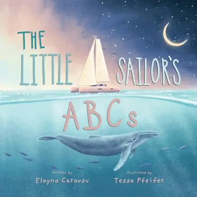 Abeceda malého námorníka - The Little Sailor's ABCs