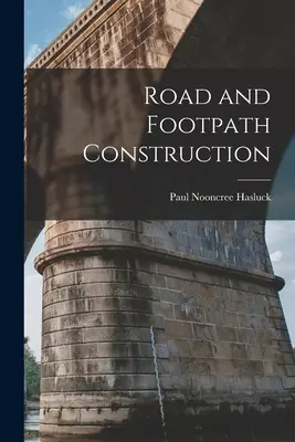 Stavba ciest a chodníkov - Road and Footpath Construction