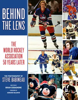 Za objektívom: Svetová hokejová asociácia po 50 rokoch - Behind the Lens: The World Hockey Association 50 Years Later