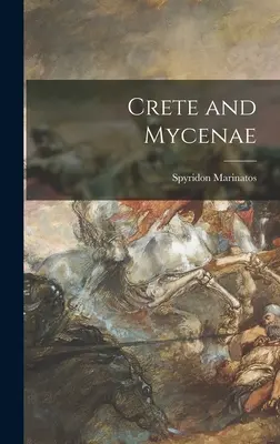 Kréta a Mykény - Crete and Mycenae