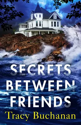 Tajomstvá medzi priateľmi - Secrets Between Friends