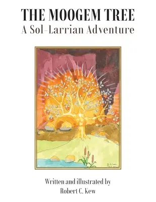 Strom Moogem: Dobrodružstvo na Sol-Larriane - The Moogem Tree: A Sol-Larrian Adventure