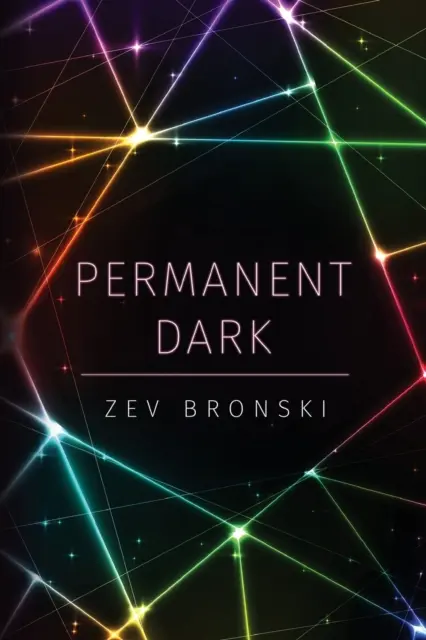 Permanentná tma - Permanent Dark