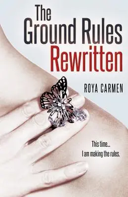 Základné pravidlá: Prepracované - The Ground Rules: Rewritten