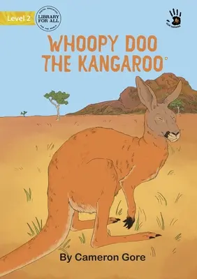 Whoopy Doo the Kangaroo - Naše učenie - Whoopy Doo the Kangaroo - Our Yarning