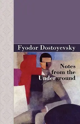 Zápisky z podsvetia - Notes from the Underground